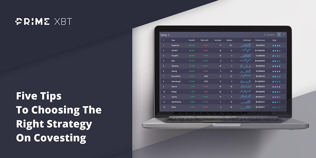 Five Tips To Choosing The Right Strategy For You On Covesting   - blog primexbt covest 1